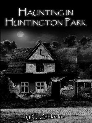 cover image of Haunting in Huntington Park